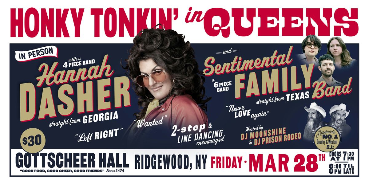 Honky Tonkin in Queens in person w\/ Hannah Dasher & Sentimental Family Band