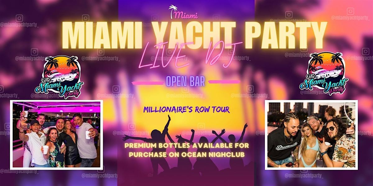 #1 BOAT MIAMI PARTY - MIAMI PARTY BOAT