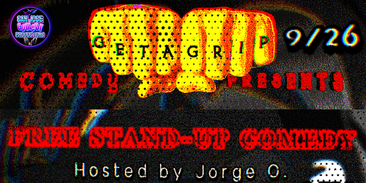 Get A Grip Comedy Presents: A Free Stand Up Comedy Show