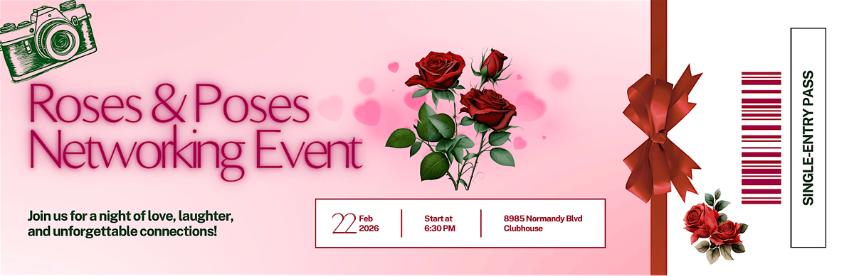 Roses & Poses Networking Event