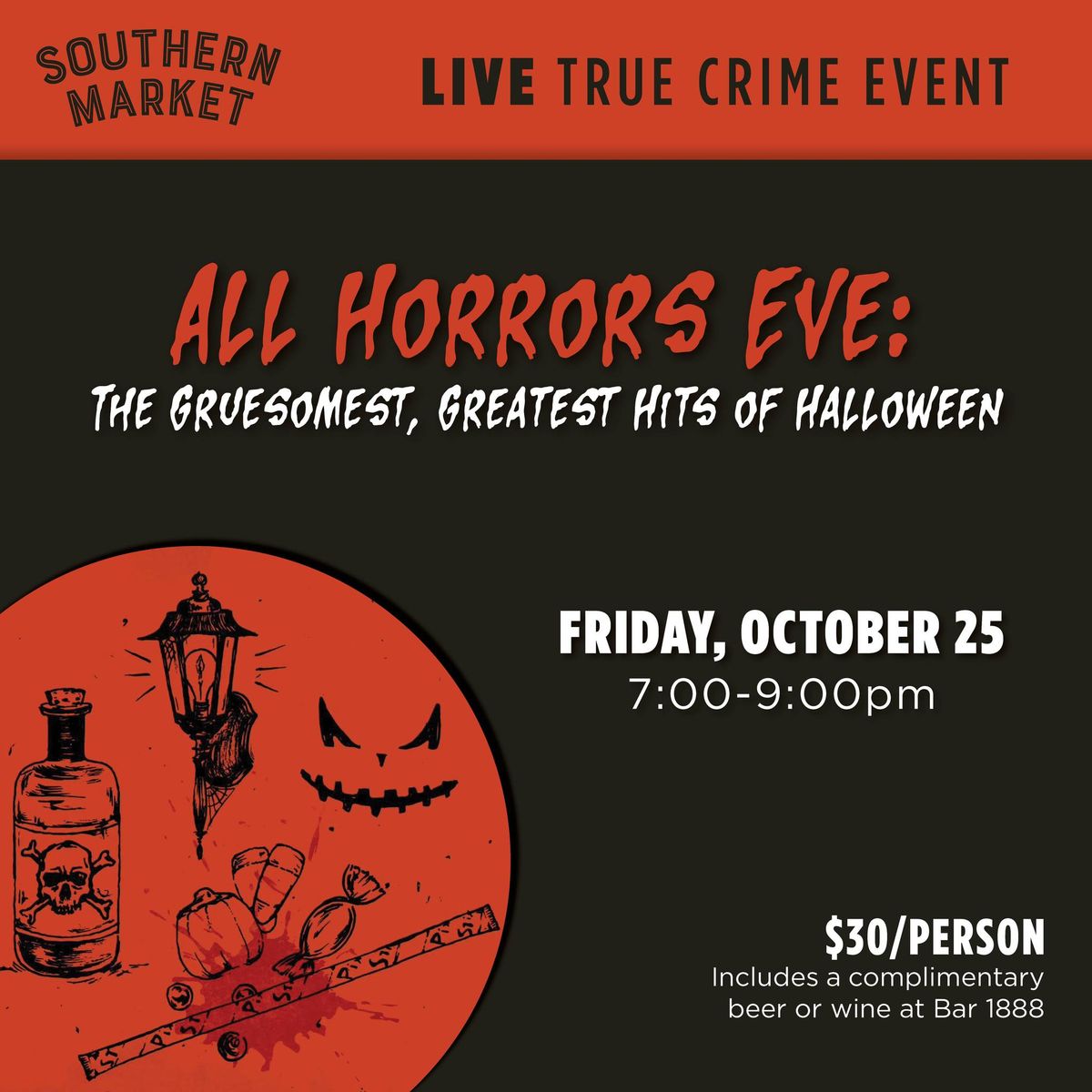 All Horrors Eve: Live True Crime Event