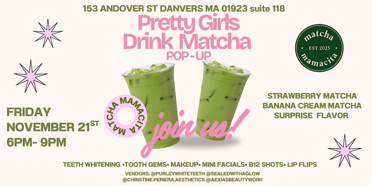 Pretty Girls Drink Matcha!