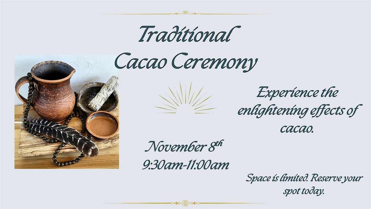 Traditional Cacao Ceremony