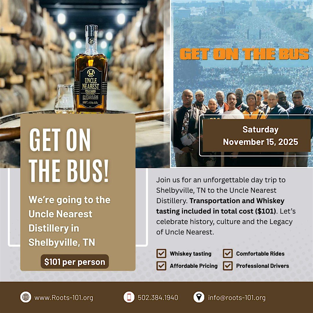 Get On The Bus - Day trip to Uncle Nearest Distillery
