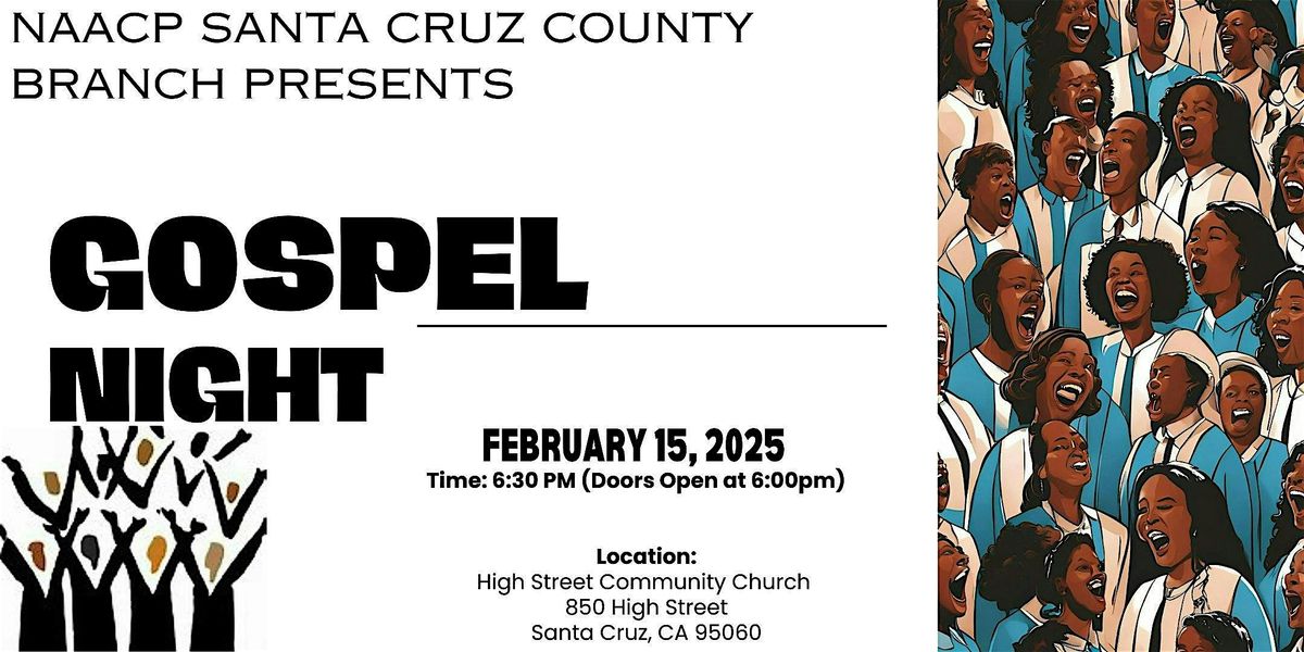 Santa Cruz NAACP Branch Annual Gospel Celebration