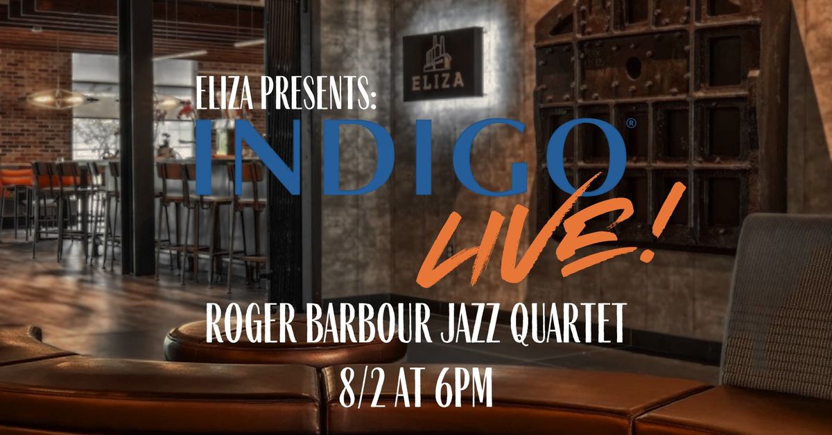 Friday Live Music - Roger Barbour Jazz Quartet
