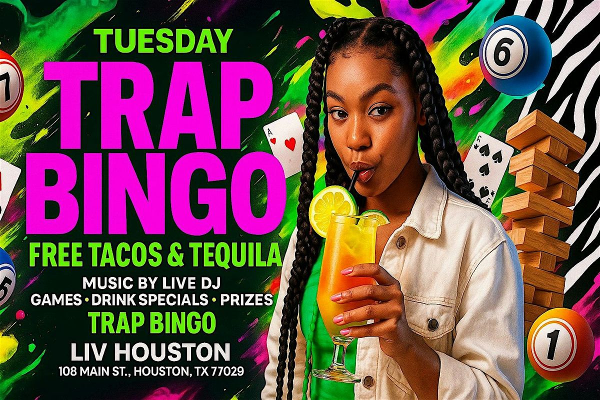 Trap Bingo Tuesdays : Free Tacos & Tequila