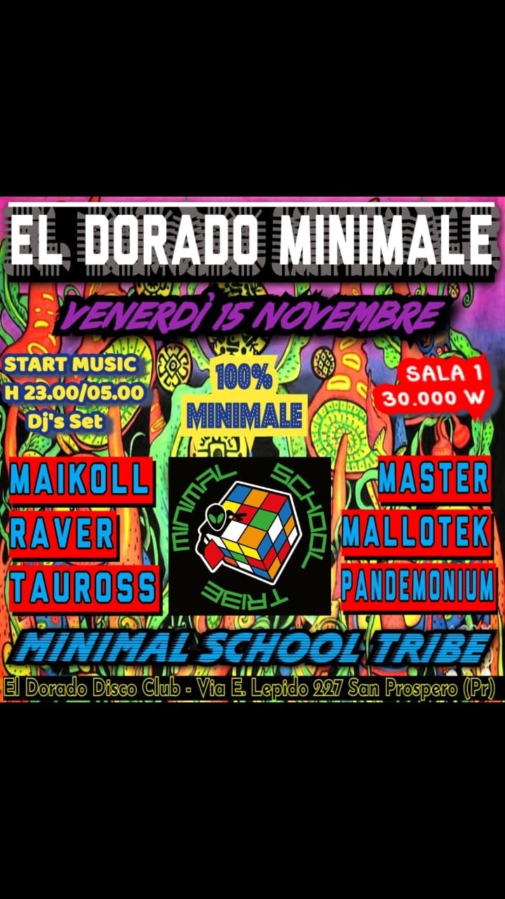 El Dorado MiNiMaLe (Il Ritorno) *Sala 1*#30.000 watt#