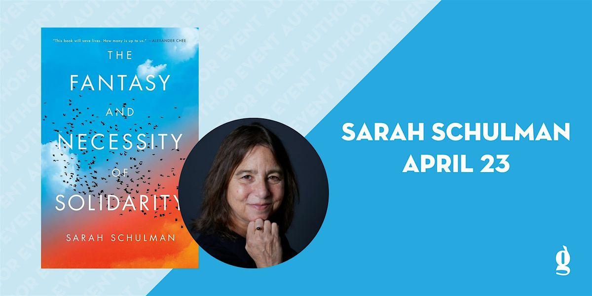 Book Event: Sarah Schulman with Linda Villarosa