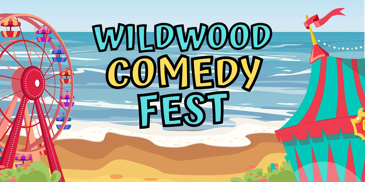 Wildwood Comedy Fest with Headliner Missy Hall