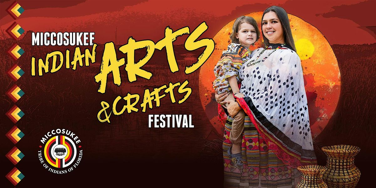 Miccosukee Indian Arts & Crafts Festival 2025