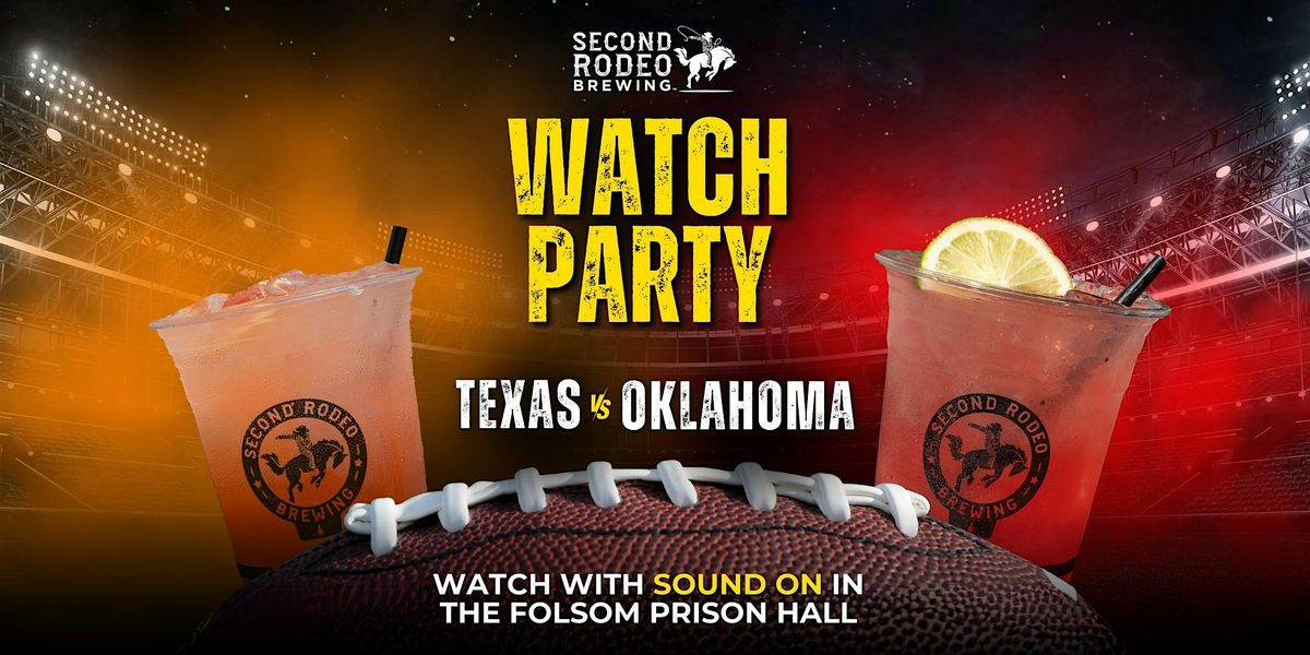 Texas vs. Oklahoma Watch Party @ Second Rodeo Brewing