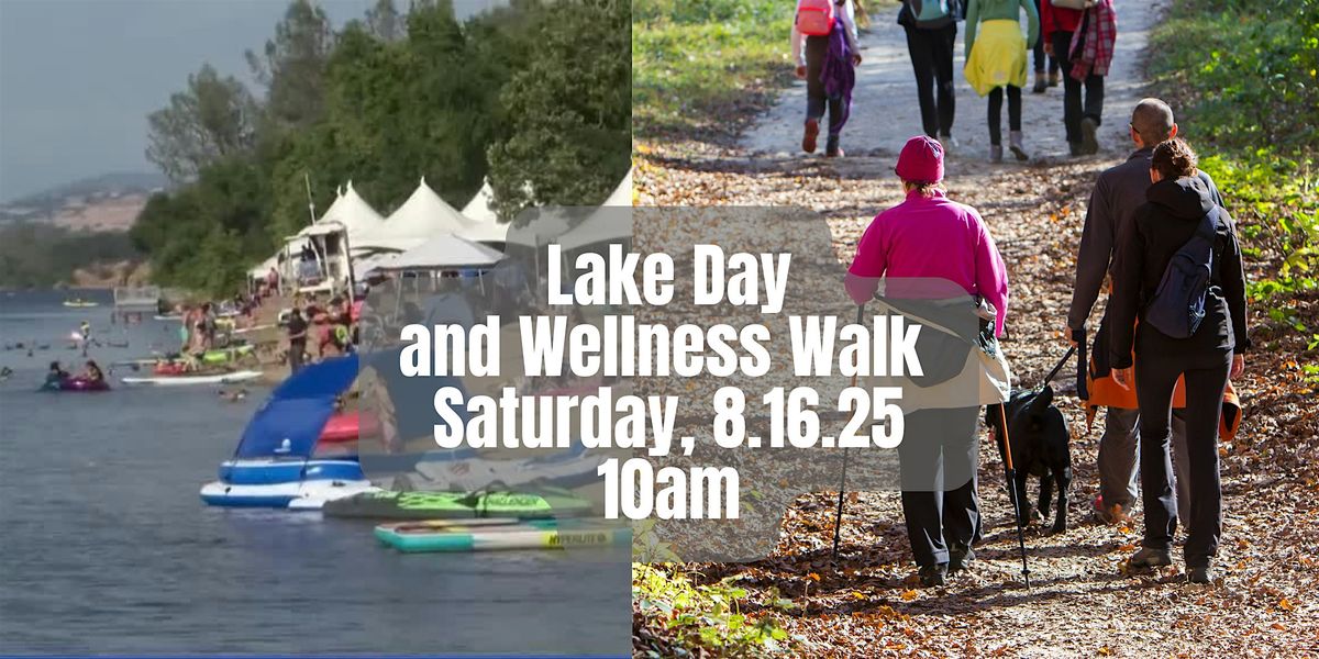 Wellness Walk and Lake Day