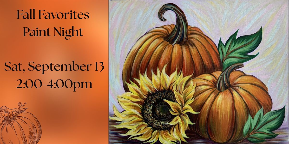 Fall Favorites Paint Class