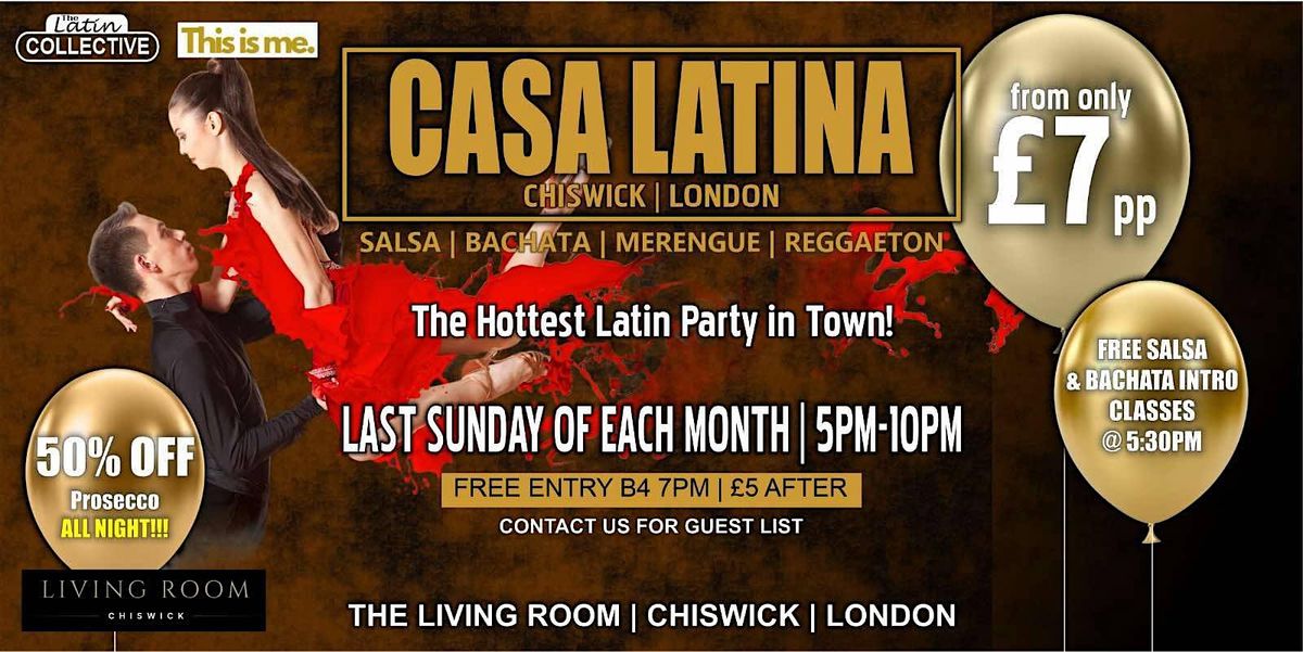 Casa Latina London - Salsa Bachata I FREE INTRO CLASS AT 5:30pm