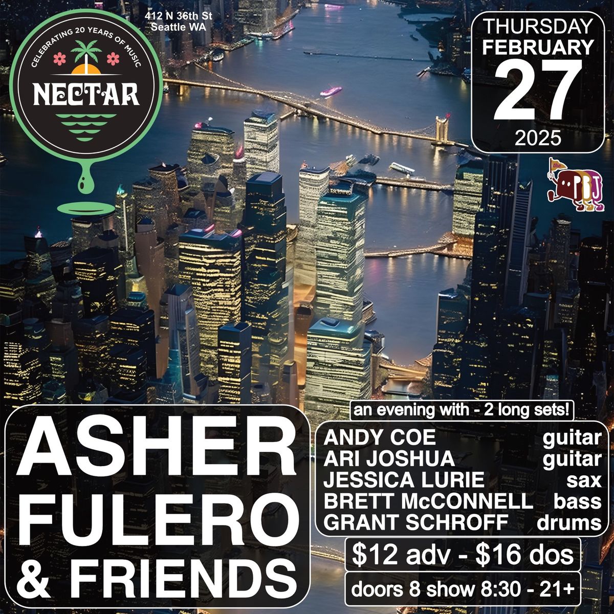 "an evening with" Asher Fulero & Friends (2 sets!)