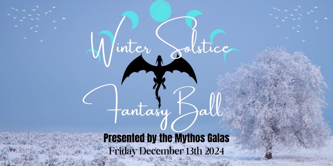 Winter Solstice Fantasy Ball