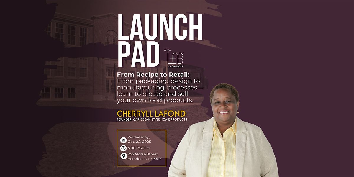 Launchpad: From Recipe to Retail