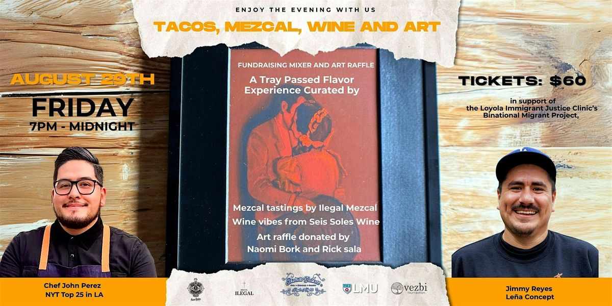 Tacos, Mezcal, Wine and Art: Fundraising Mixer and Art Raffle