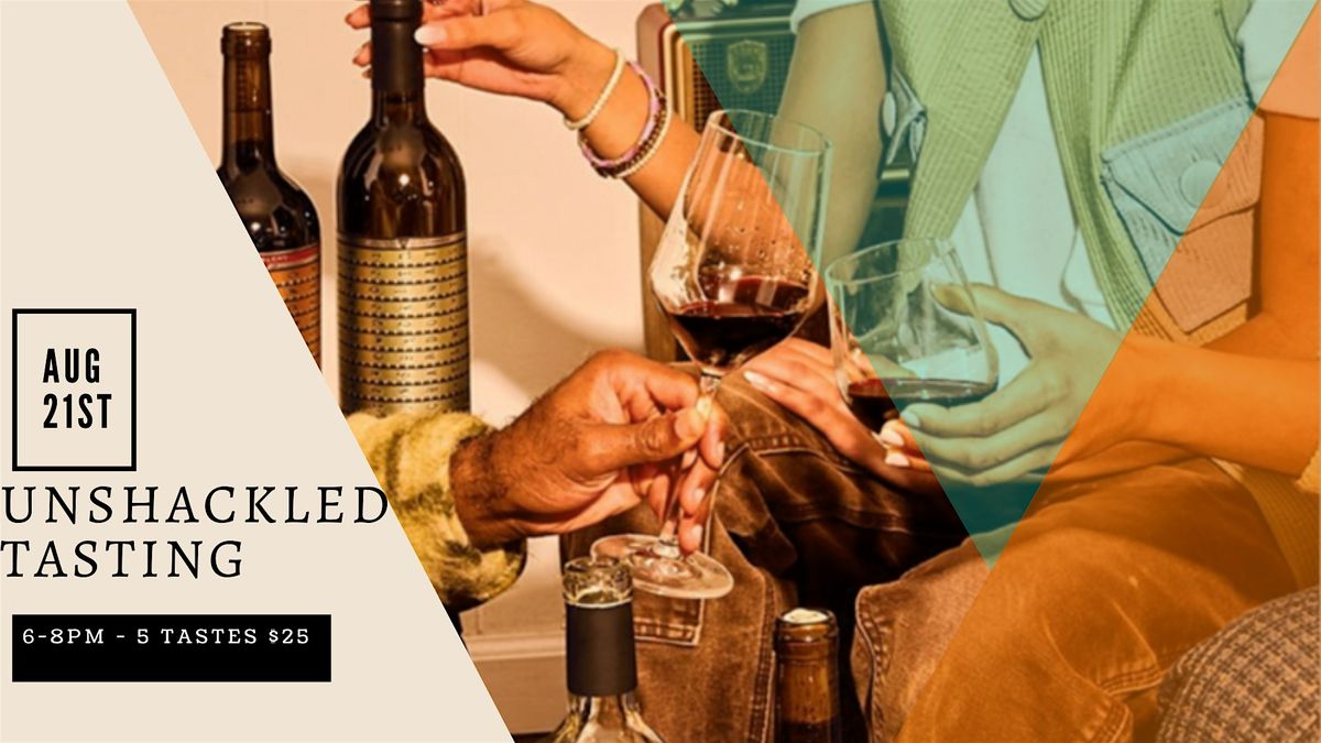 UNSHACKLED Wine Tasting at Wine on High