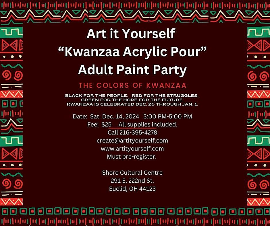 Art it Yourself "Kwanzaa Acrylic Paint Pour" Adult Paint Party