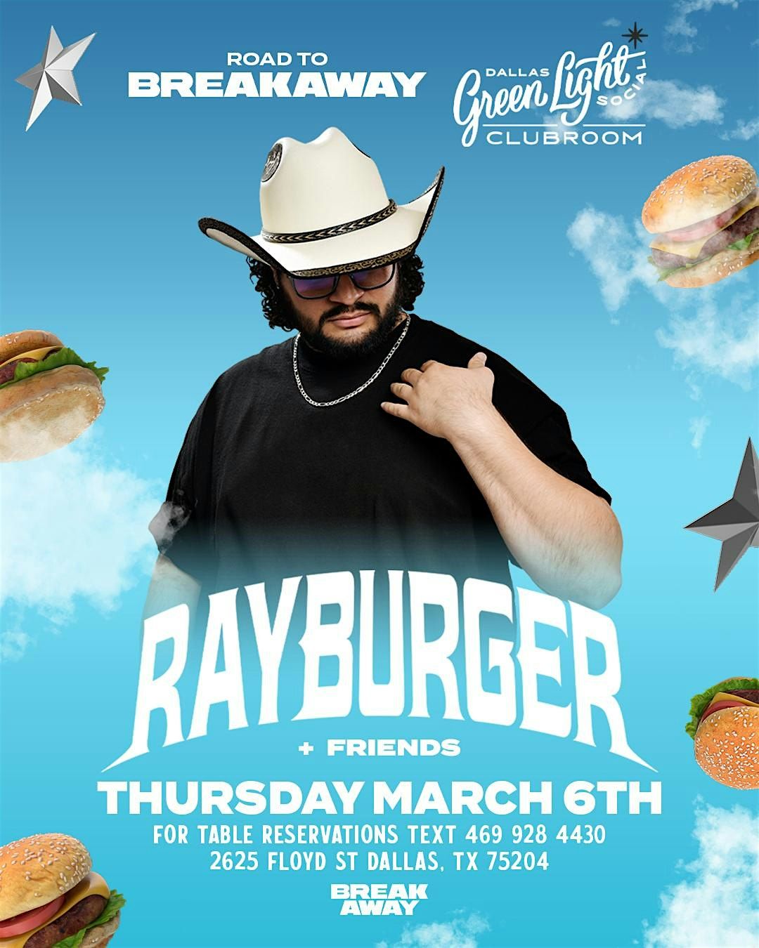 Road To Breakaway: RayBurger at Green Light Social