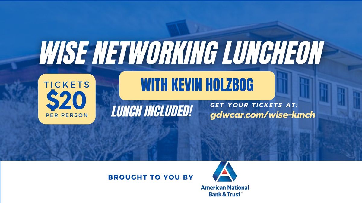 Wise Luncheon w\/ Kevin Hozbog