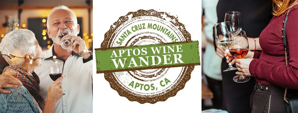 Aptos Wine Wander