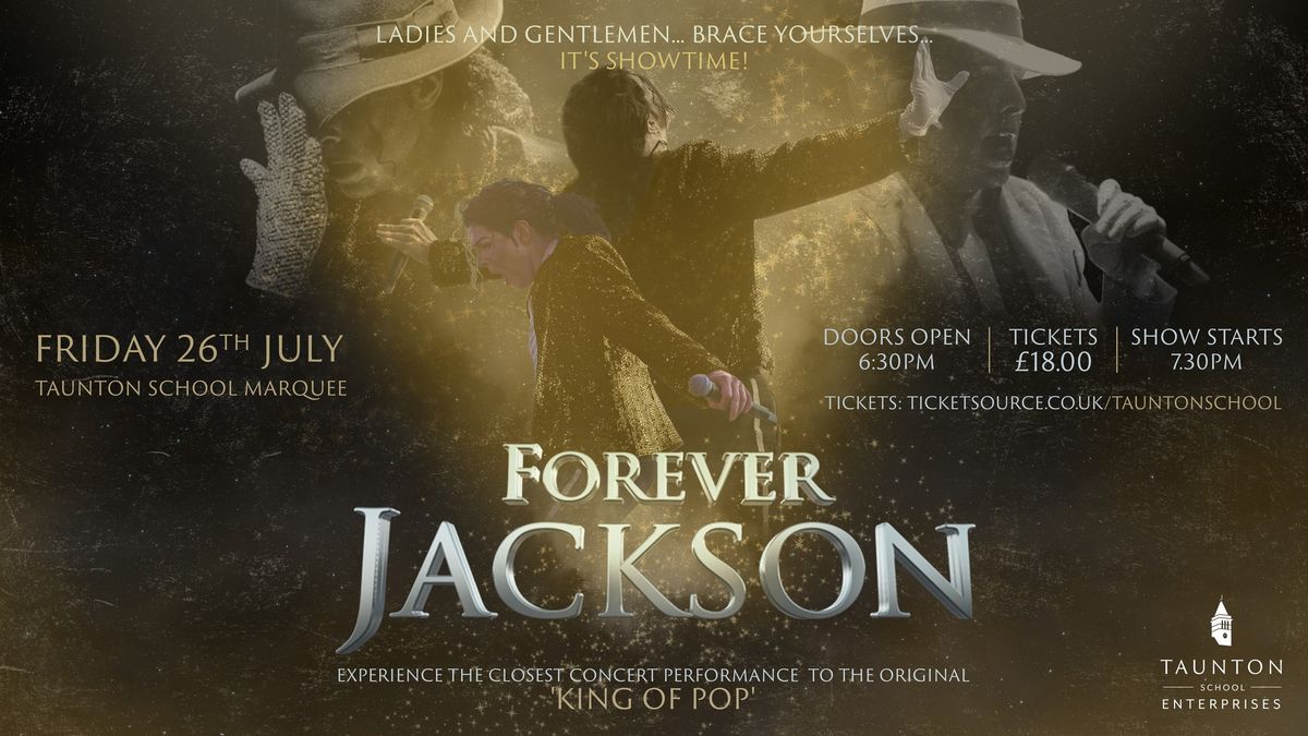 Forever Jackson - The Ultimate Michael Jackson Tribute 