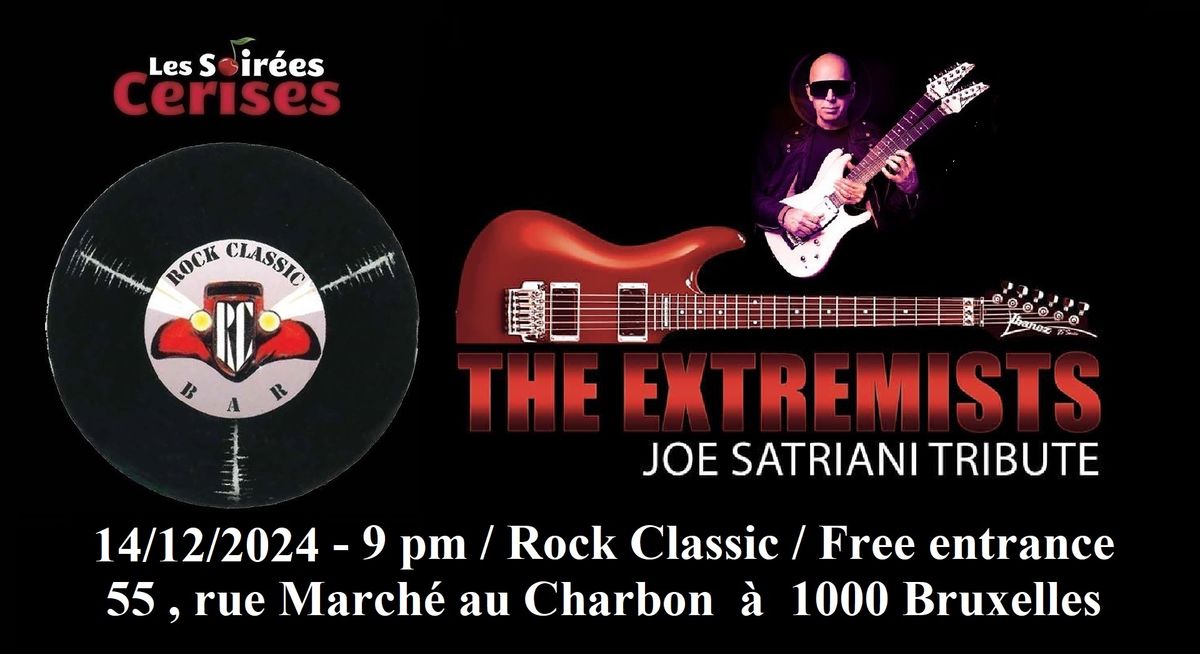 \ud83c\udf52 The Extremists \/Joe Satriani tribute band\/ @ ROCK CLASSIC - 14\/12\/2024