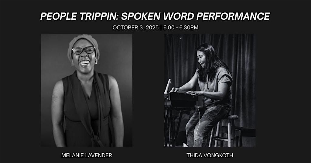 People Trippin: Spoken Word Performance