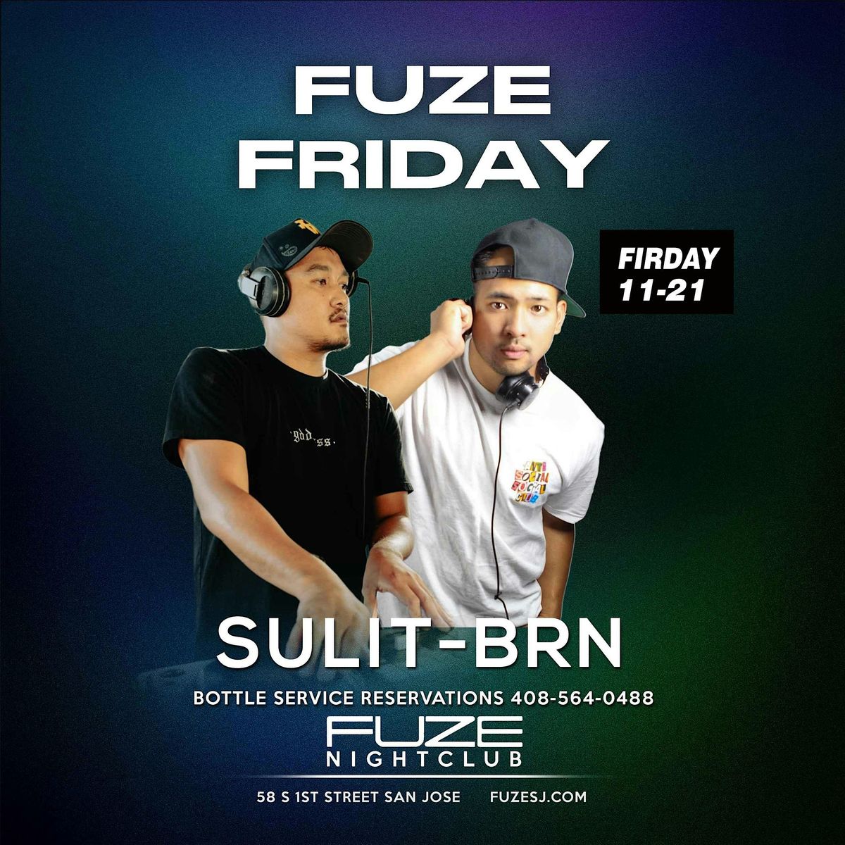 FUZE FRIDAY 11-21-25 DJ BRN-SULIT