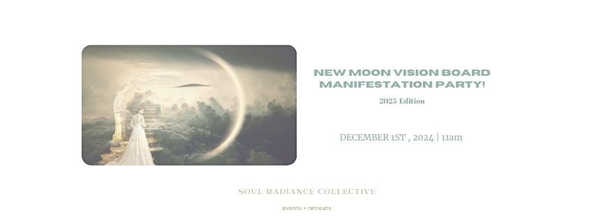 NEW MOON \u263d VISION BOARD MANIFESTATION PARTY - 2025 Edition (Virtual)