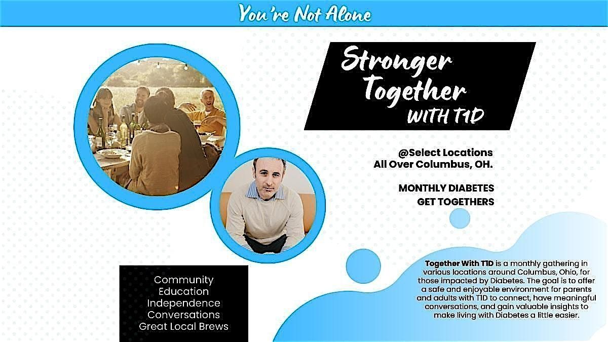 Stronger Together With T1D