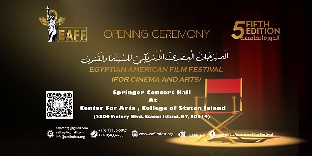 Opening ceremony of (Egyptian American Film Festival) \u201cEAFF\u201d