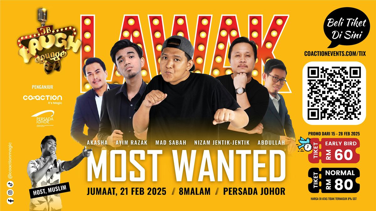 JB Laugh Lounge: Lawak Most Wanted!