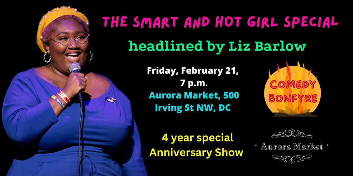 Smart and Hot Girl Comedy Show with Liz Barlow