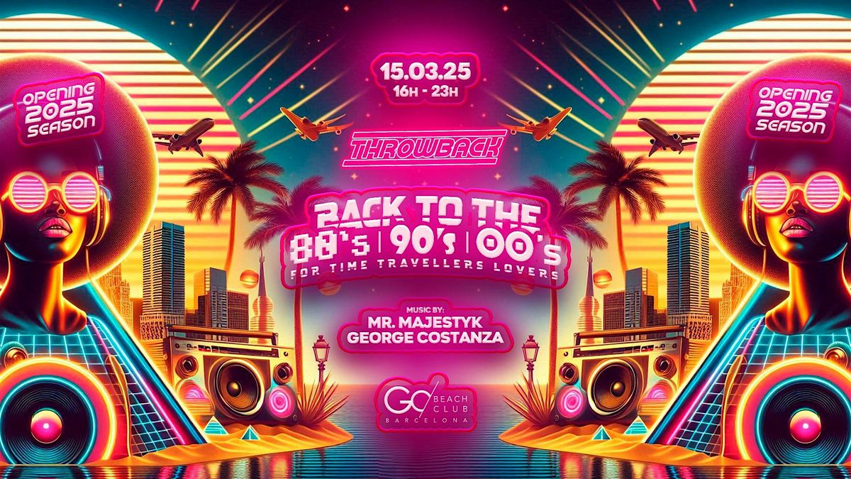 THROWBACK pres: Back to 80', 90' & 00' Opening Party 2025