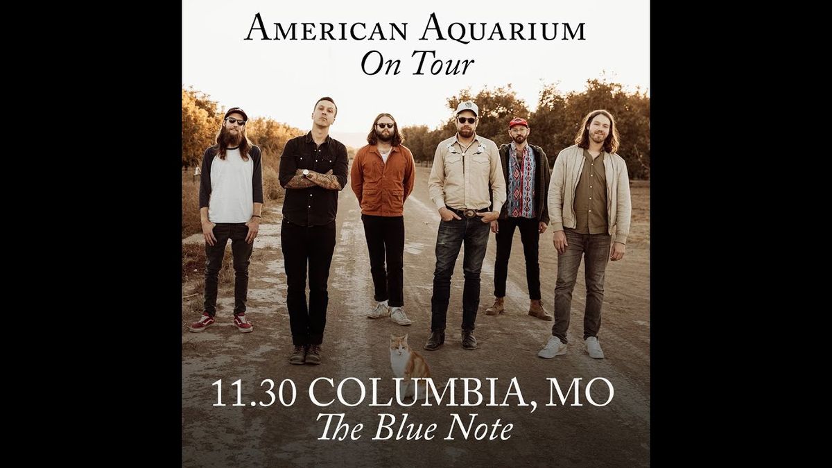 American Aquarium at The Blue Note - MO