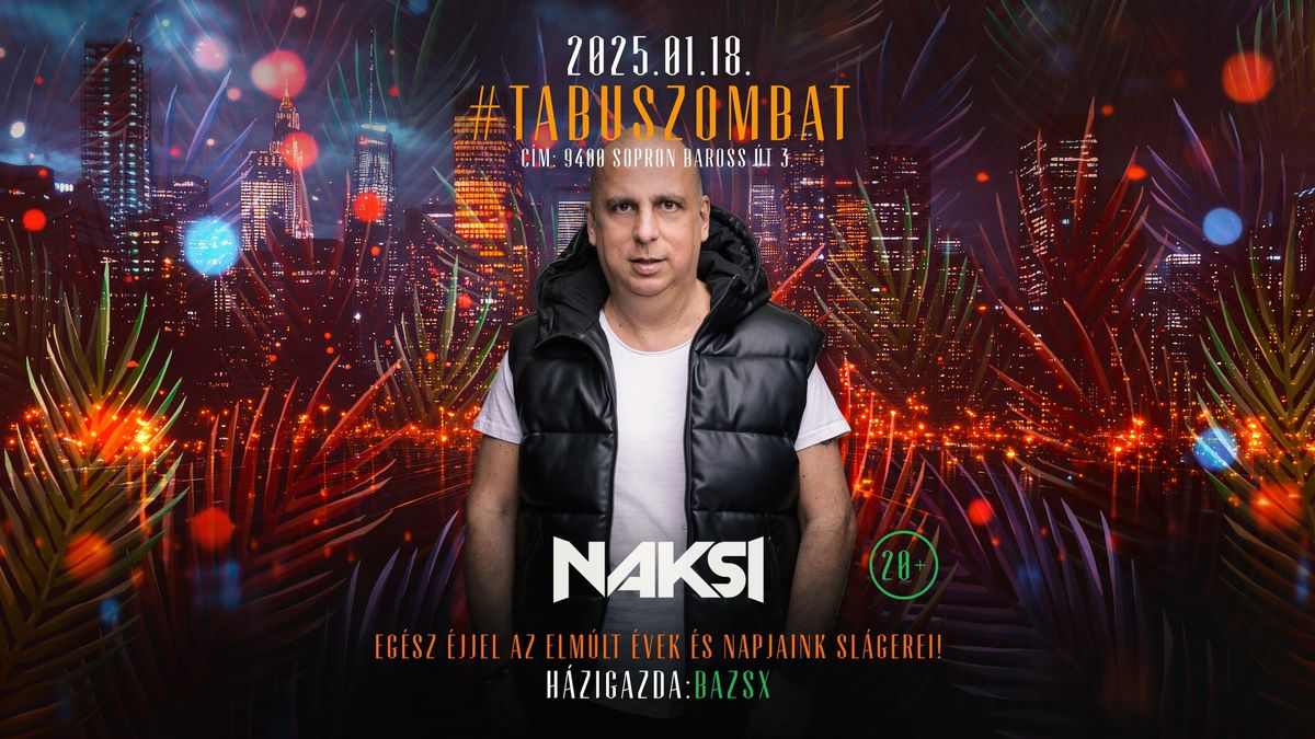 #TABUSZOMBAT - NAKSI \/ 01.18. \/ +20 \/ Tabu Sopron