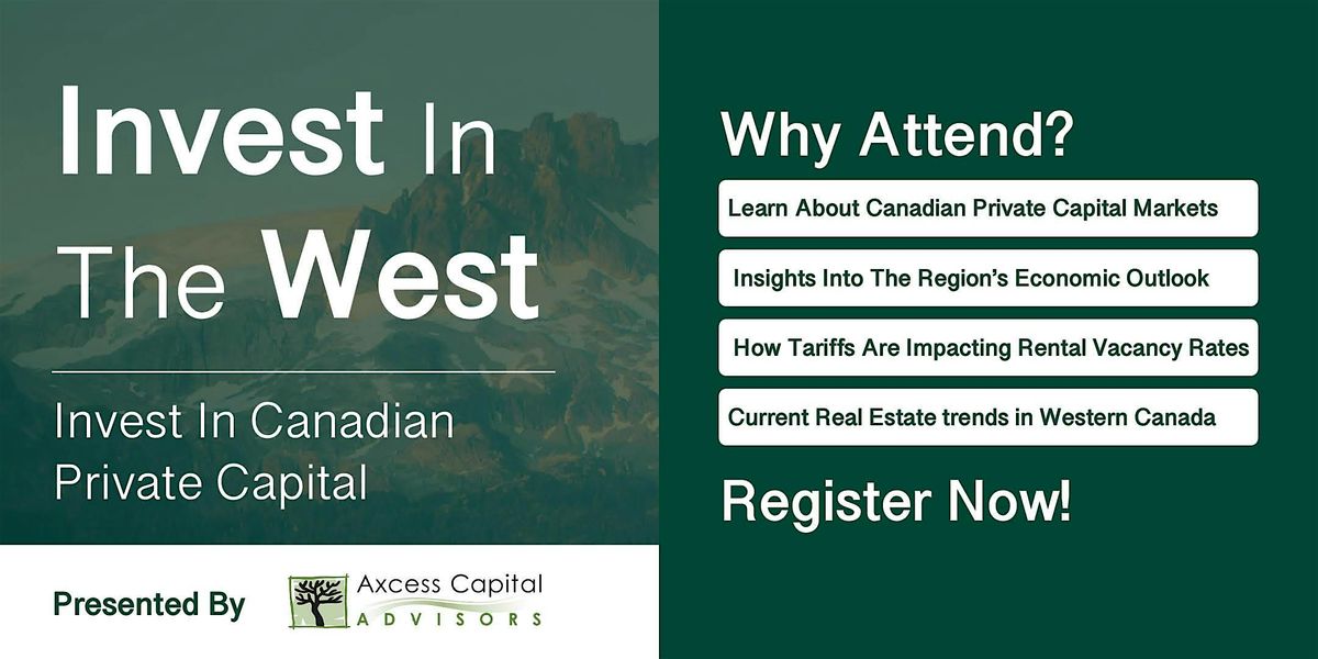 Invest in the West: Canadian Private Capital Insights \u2013 Calgary Event