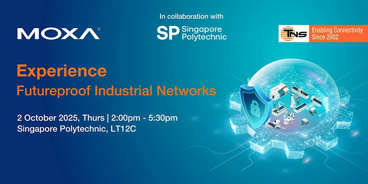 Futureproof Networking & OT Cybersecurity - Moxa Tech Forum 2025