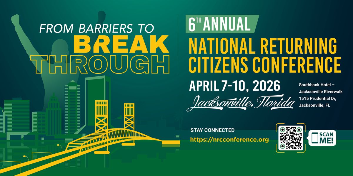 6th Annual National Returning Citizens Conference