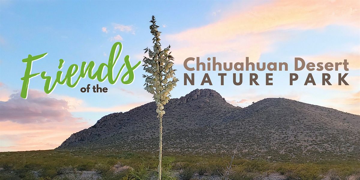 Volunteer Day - Friends of the Chihuahuan Desert Nature Park