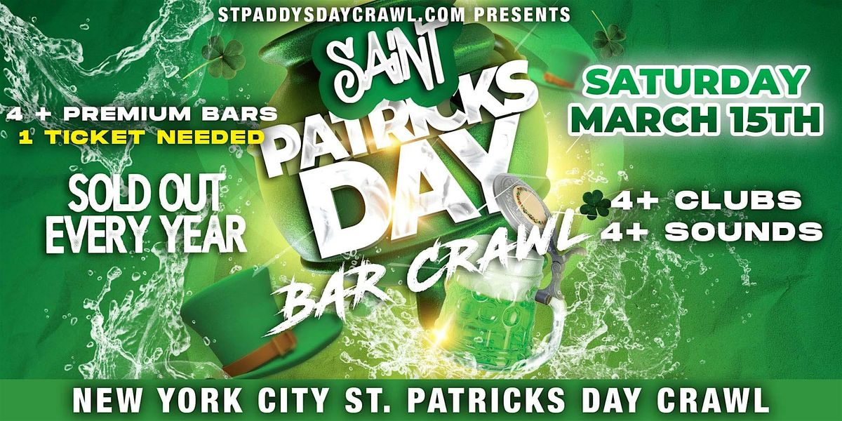 New York City St. Patrick's Day Bar Crawl Party 2025 | Saturday, March 15th