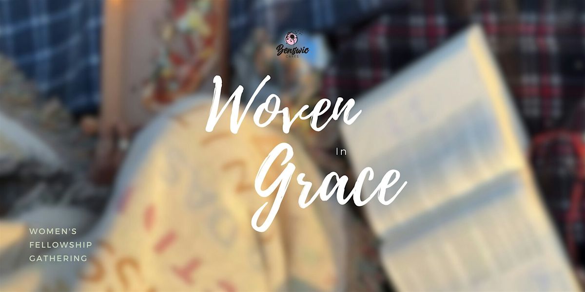 Woven In Grace: The Awe of God