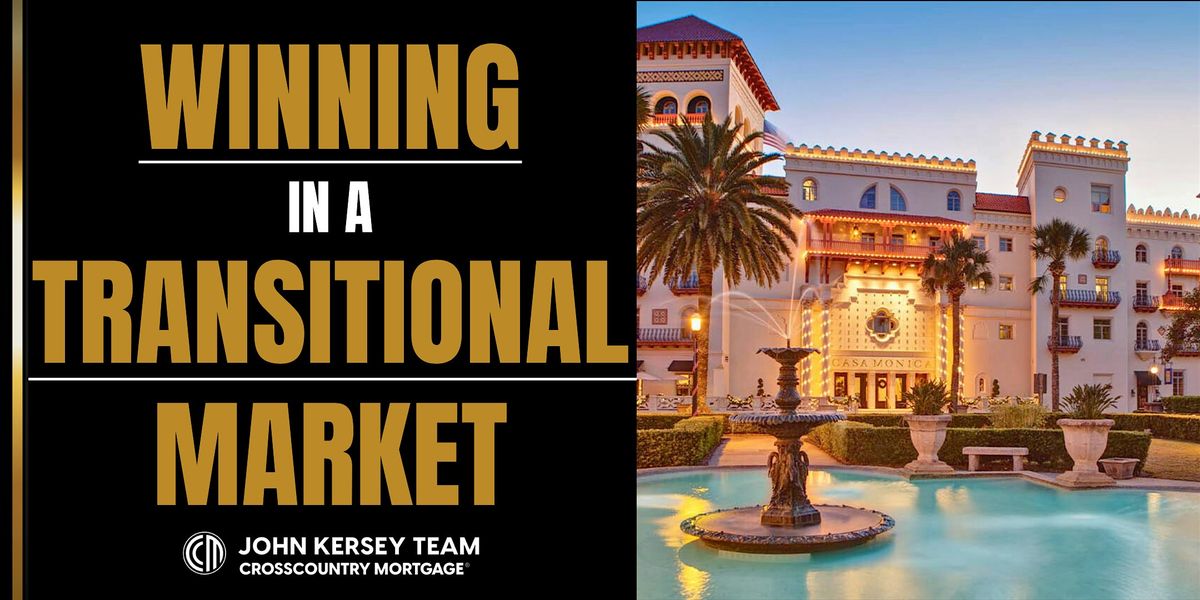 WINNING IN A TRANSITIONAL MARKET