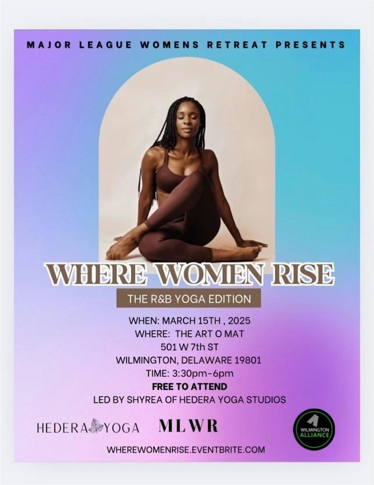 MLWR PRESENTS: Where Women Rise~ The R&B Yoga Event