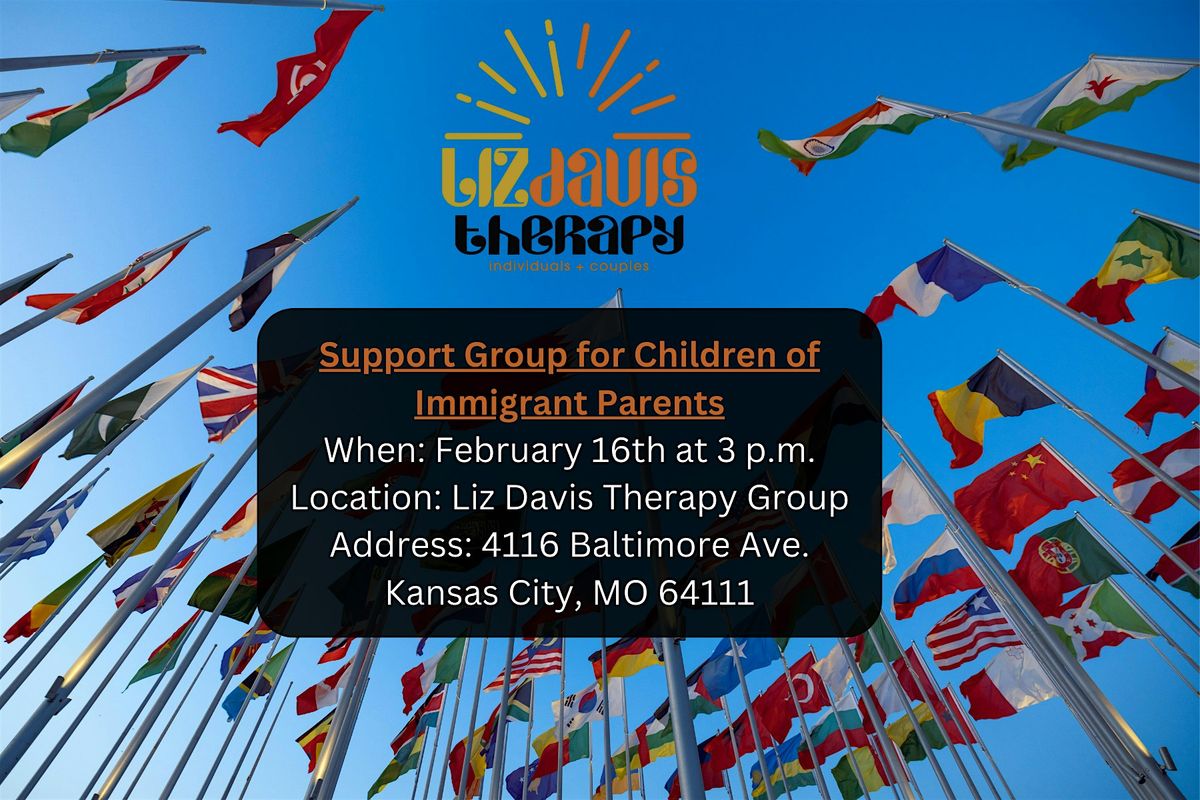 Support Group for Children of Immigrant Parents