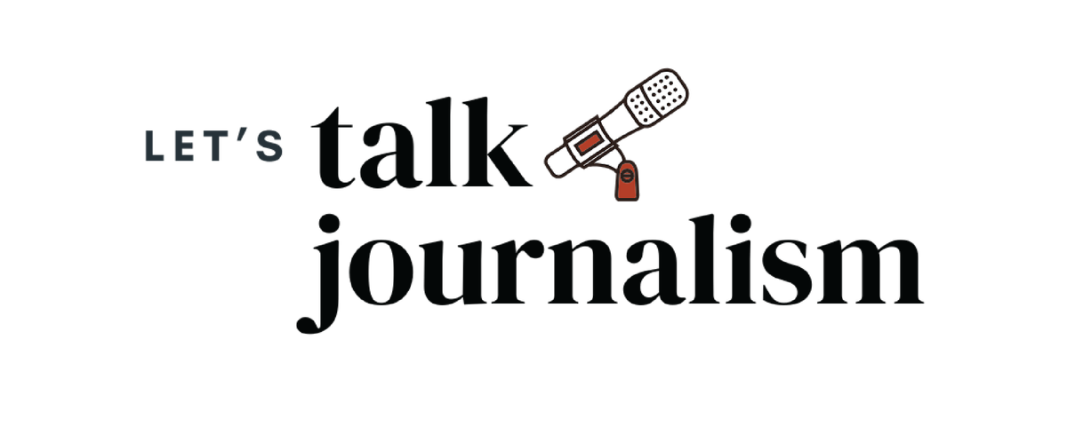 Let's Talk Journalism
